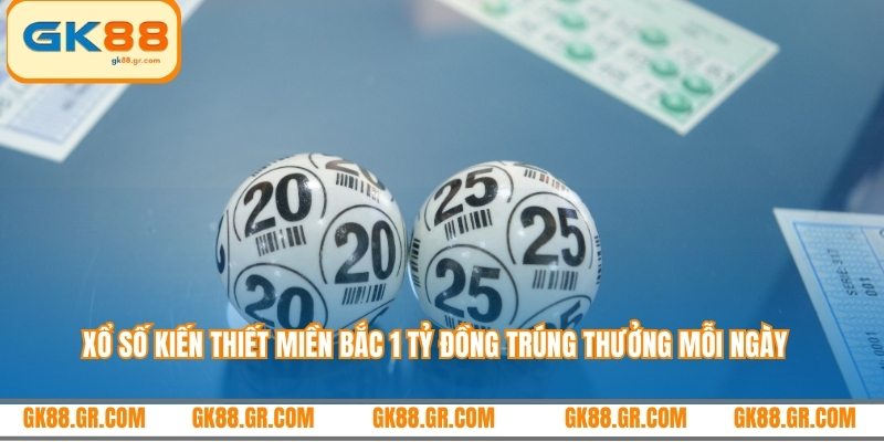 Xổ số kiến thiết miền Bắc